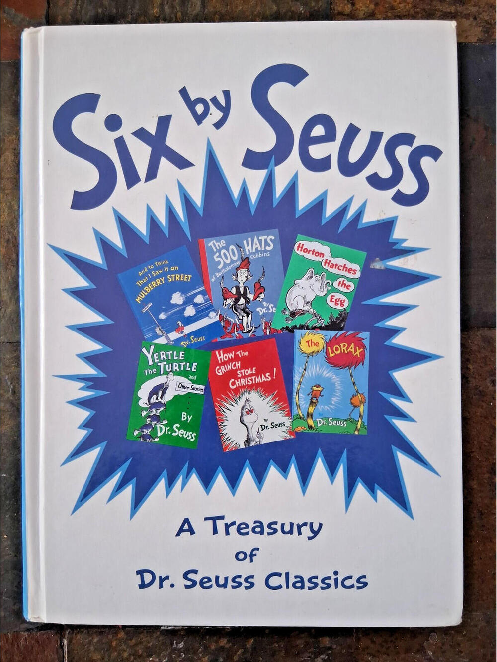 Six by Suess: A Treasury of Dr. Suess Classics, Hardcover Book